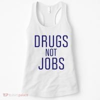 Drugs Not Jobs Women's Tank Top thumb 0