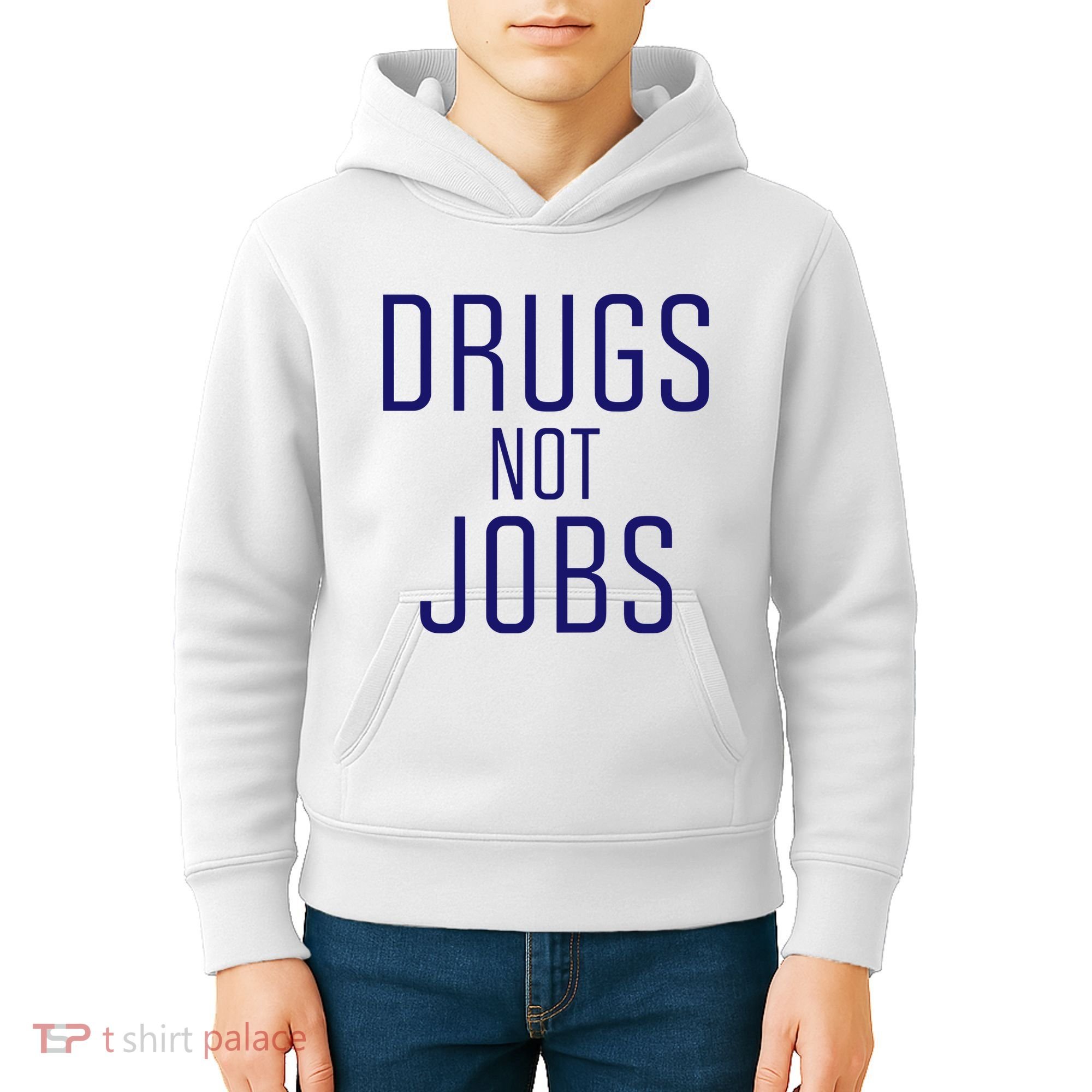 Drugs Not Jobs Kids Hoodie