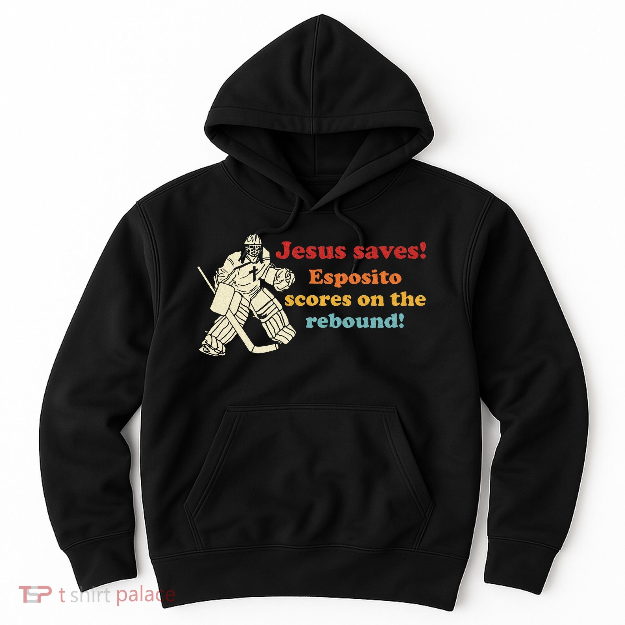 Jesus Saves Esposito Scores On The Rebound Hoodie