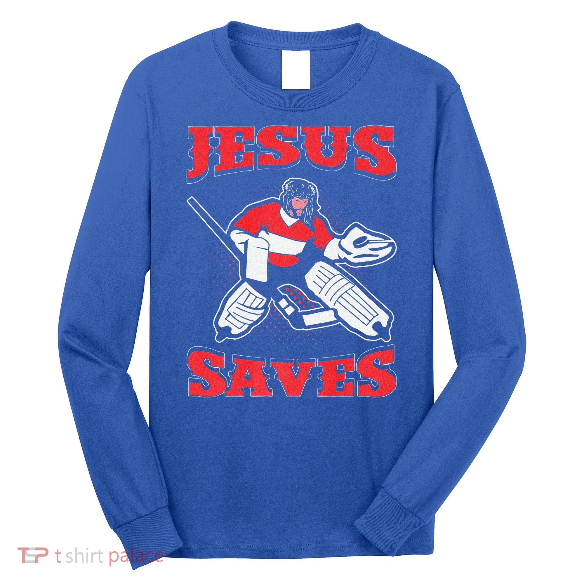 Jesus Saves Funny Hockey 10402 Long Sleeve Shirt