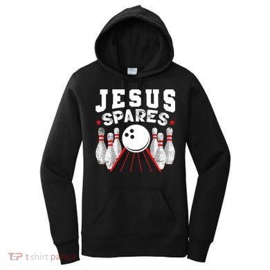 Jesus Spares Funny Christian Bowling Women's Hoodie
