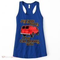 Just Some Fellas I Play Car Pranks With Women's Tank Top thumb 0
