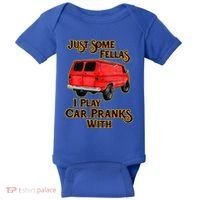 Just Some Fellas I Play Car Pranks With Baby Bodysuit thumb 0