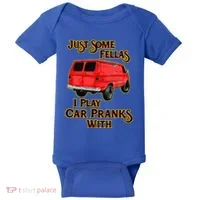 Just Some Fellas I Play Car Pranks With Baby Bodysuit thumb 0