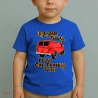 Just Some Fellas I Play Car Pranks With Toddler T-Shirt thumb 2