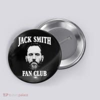 Jack Smith Fan Club Button thumb 0
