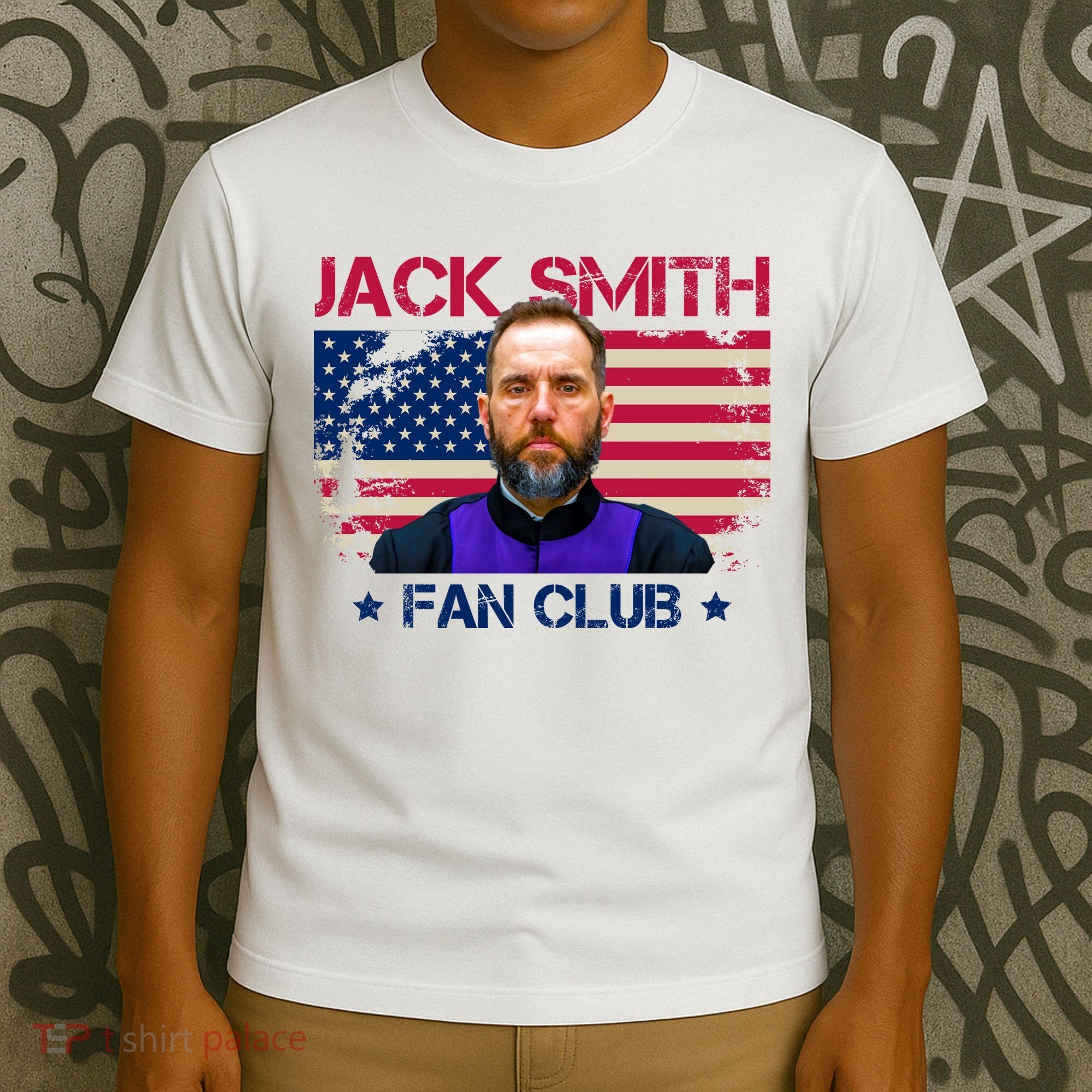 Jack Smith Fan Club Funny Political Humor T-Shirt