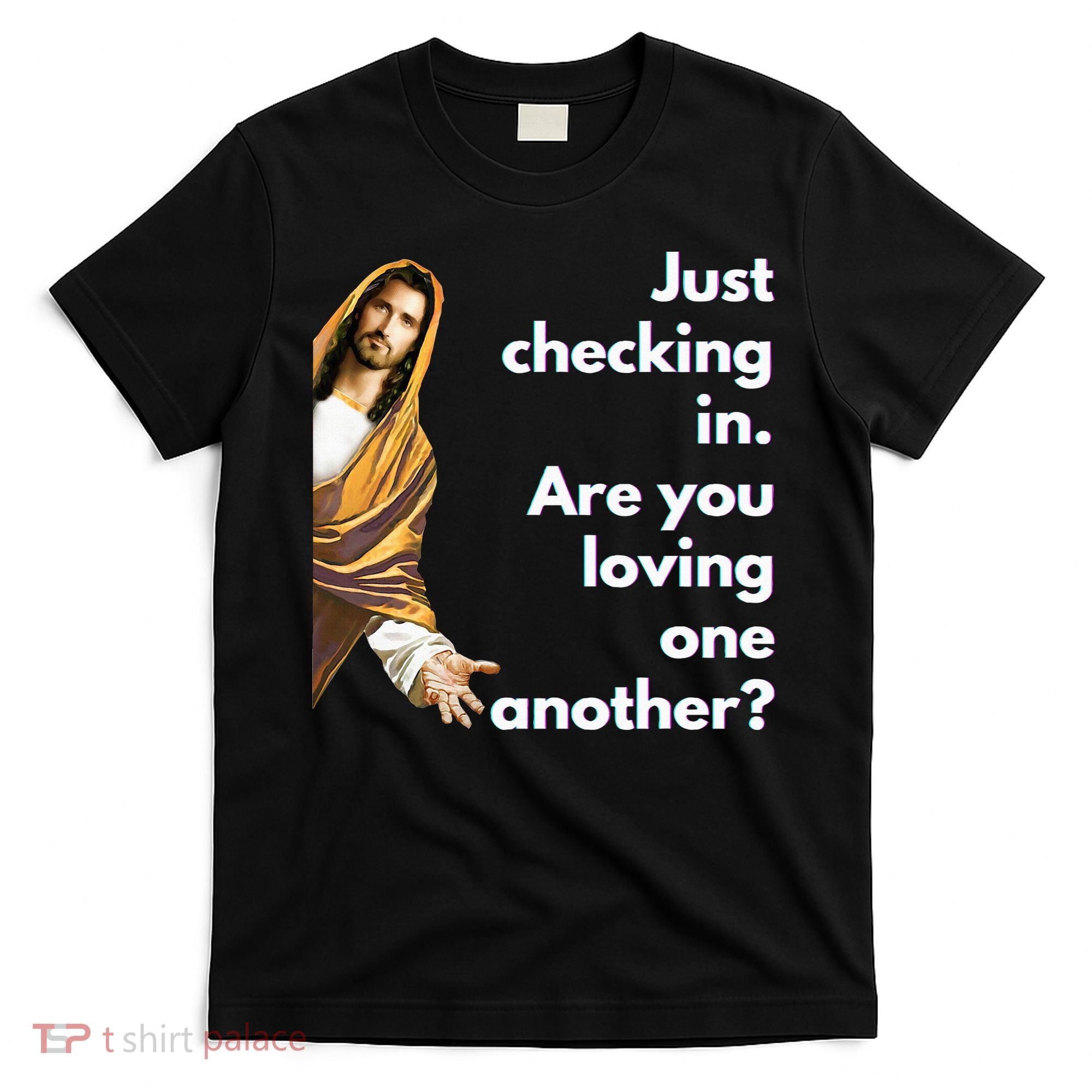 Jesus Saying Funny Christian Meme Joke T-Shirt