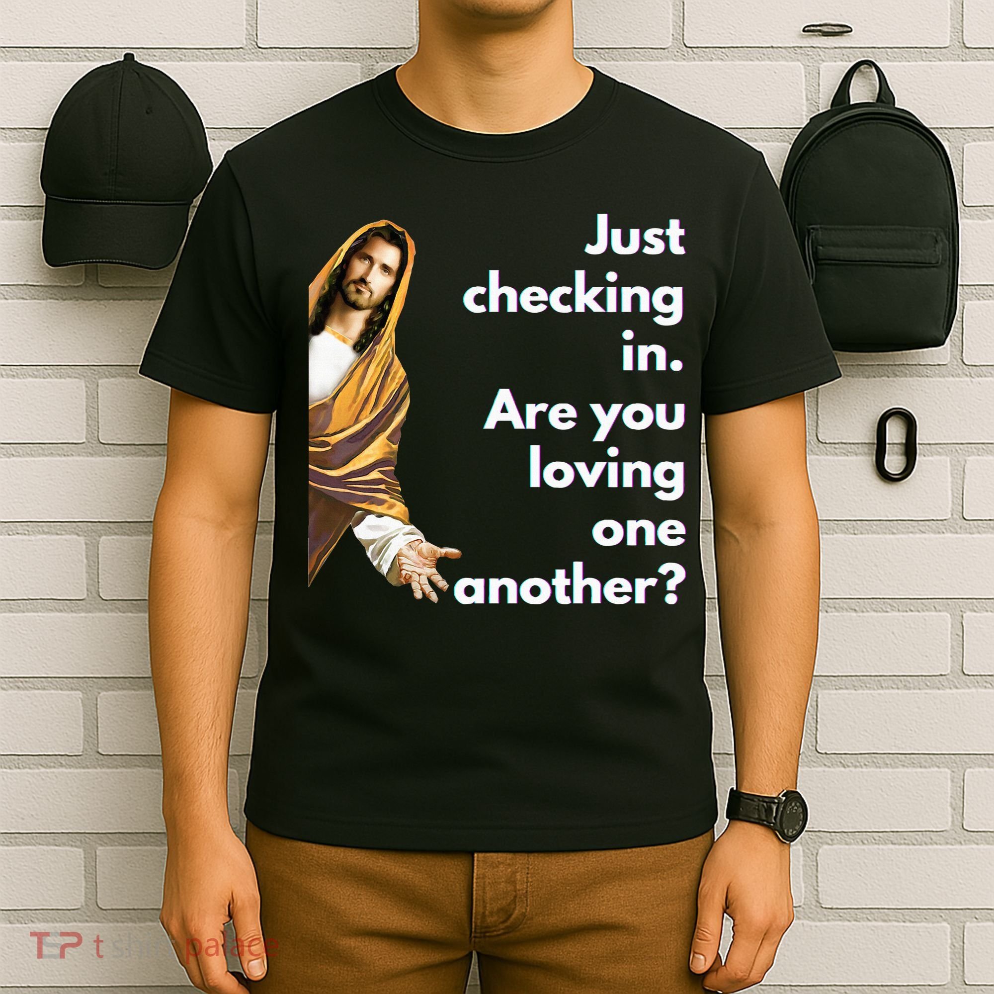 Jesus Saying Funny Christian Meme Joke T-Shirt