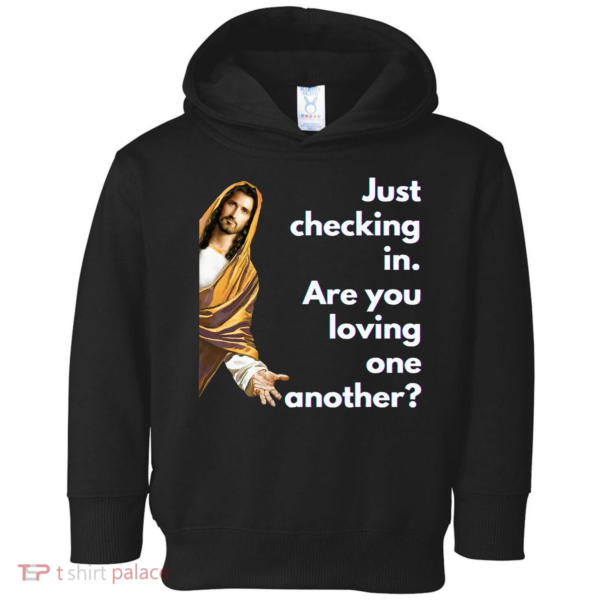 Jesus Saying Funny Christian Meme Joke Toddler Hoodie