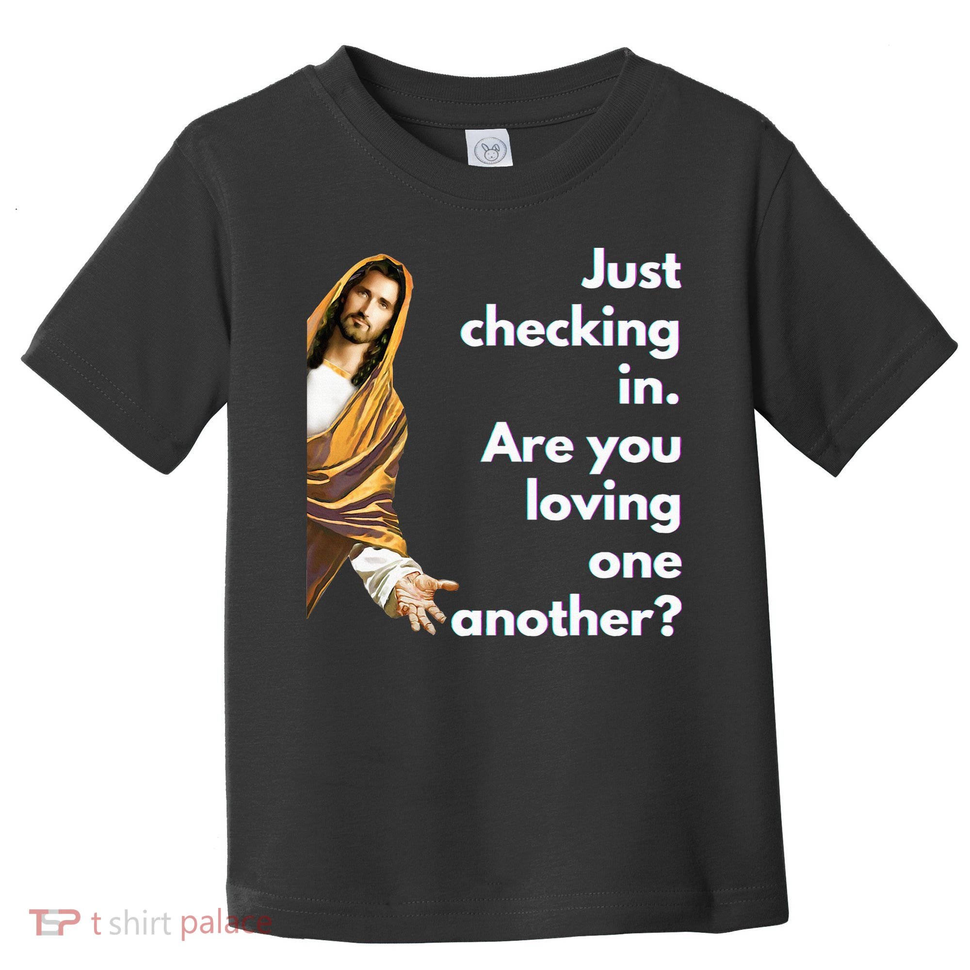 Jesus Saying Funny Christian Meme Joke Toddler T-Shirt