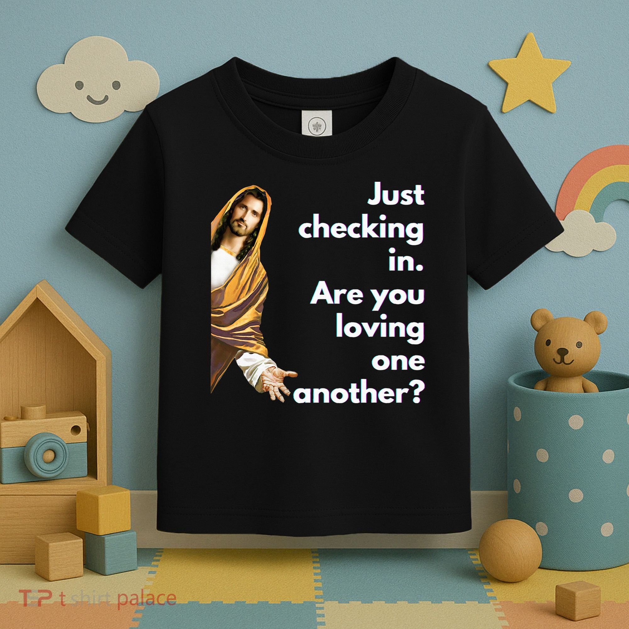 Jesus Saying Funny Christian Meme Joke Toddler T-Shirt