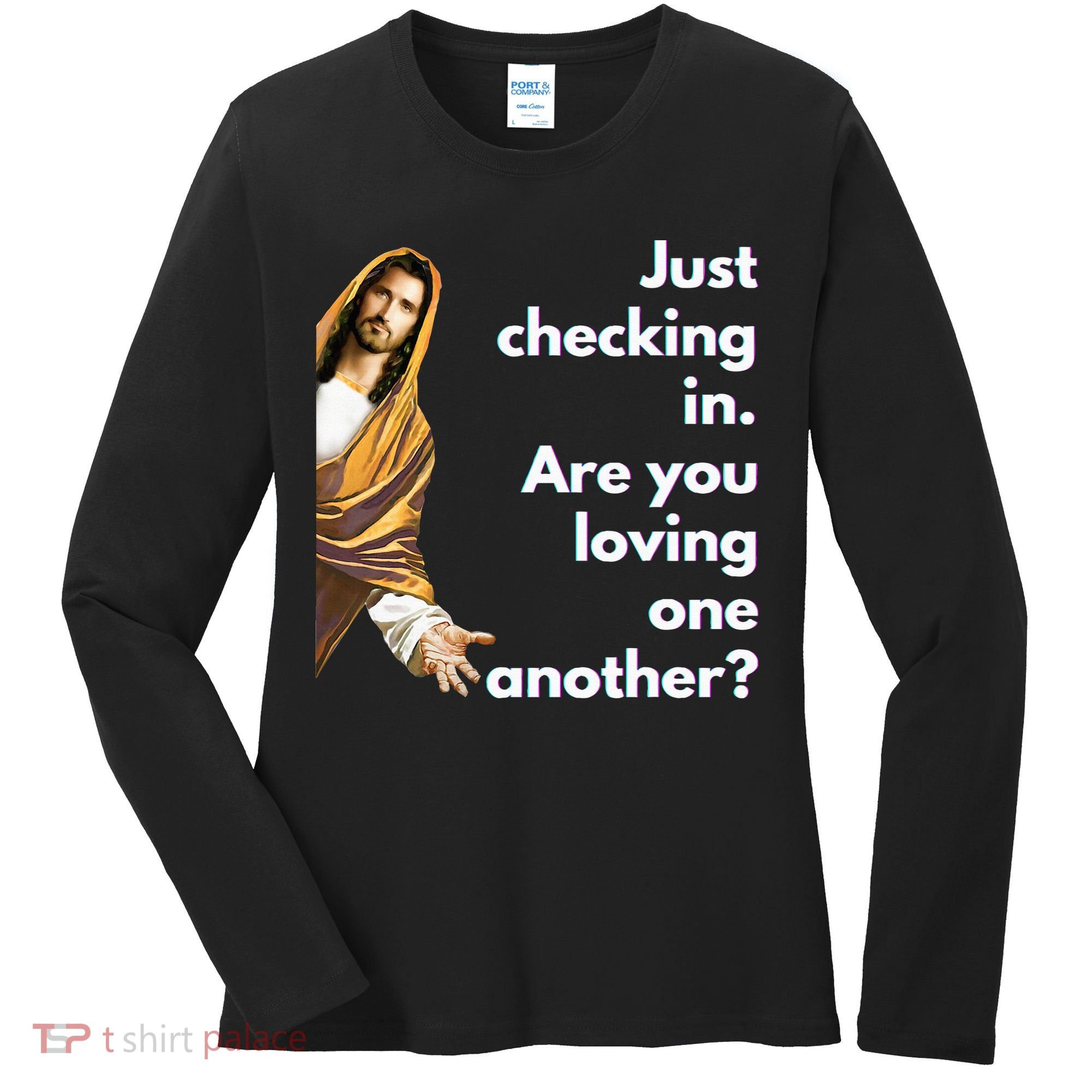 Jesus Saying Funny Christian Meme Joke Women's Long Sleeve Shirt