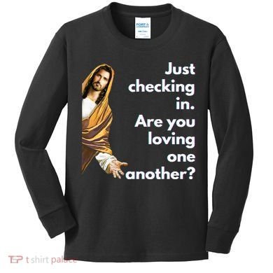 Jesus Saying Funny Christian Meme Joke Kids Long Sleeve Shirt