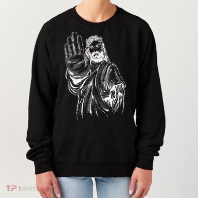 Jesus Stop Hand Sign Women's Sweatshirt