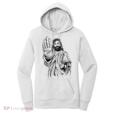 Jesus Stop Hand Sign Women's Hoodie