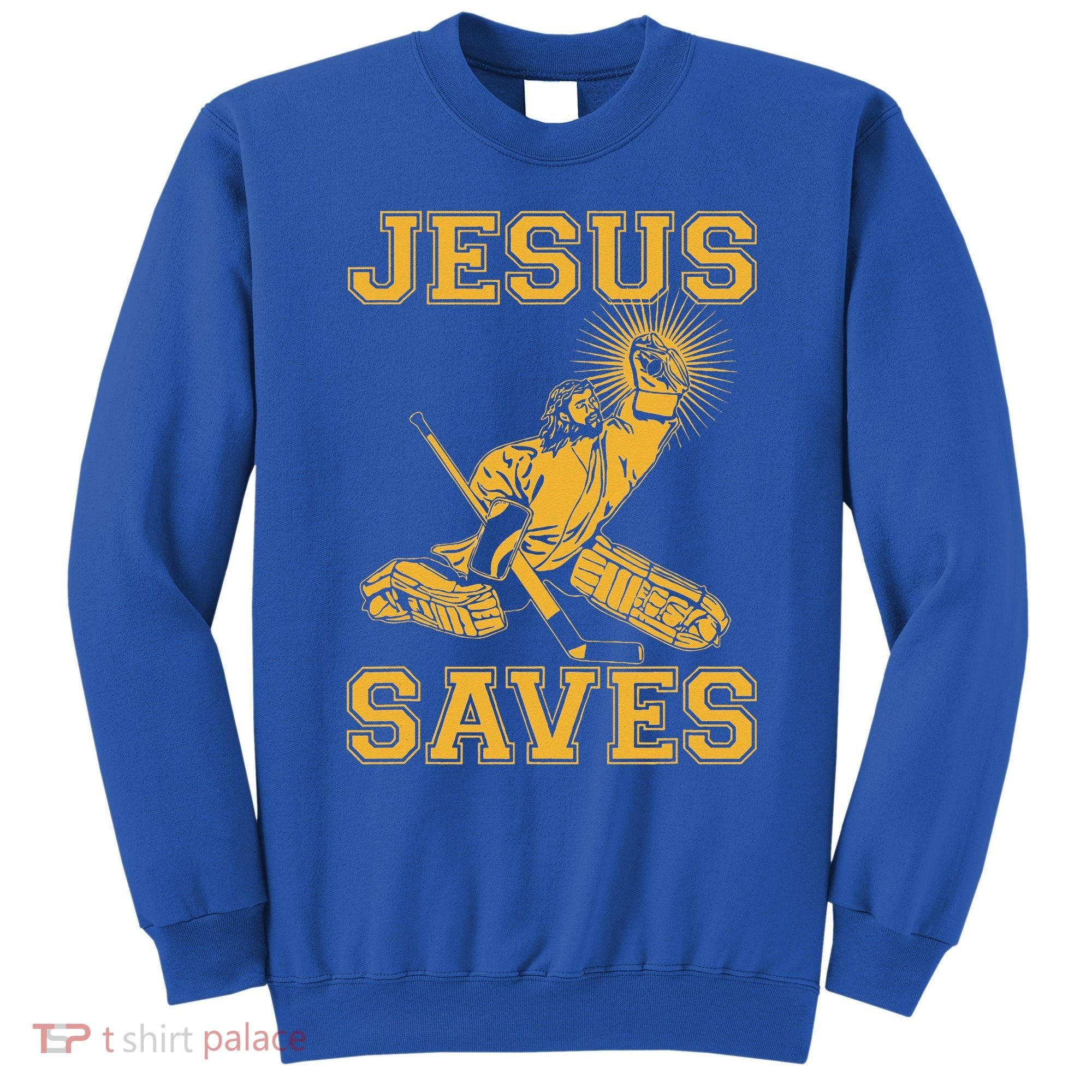 Jesus Saves Hockey Sweatshirt