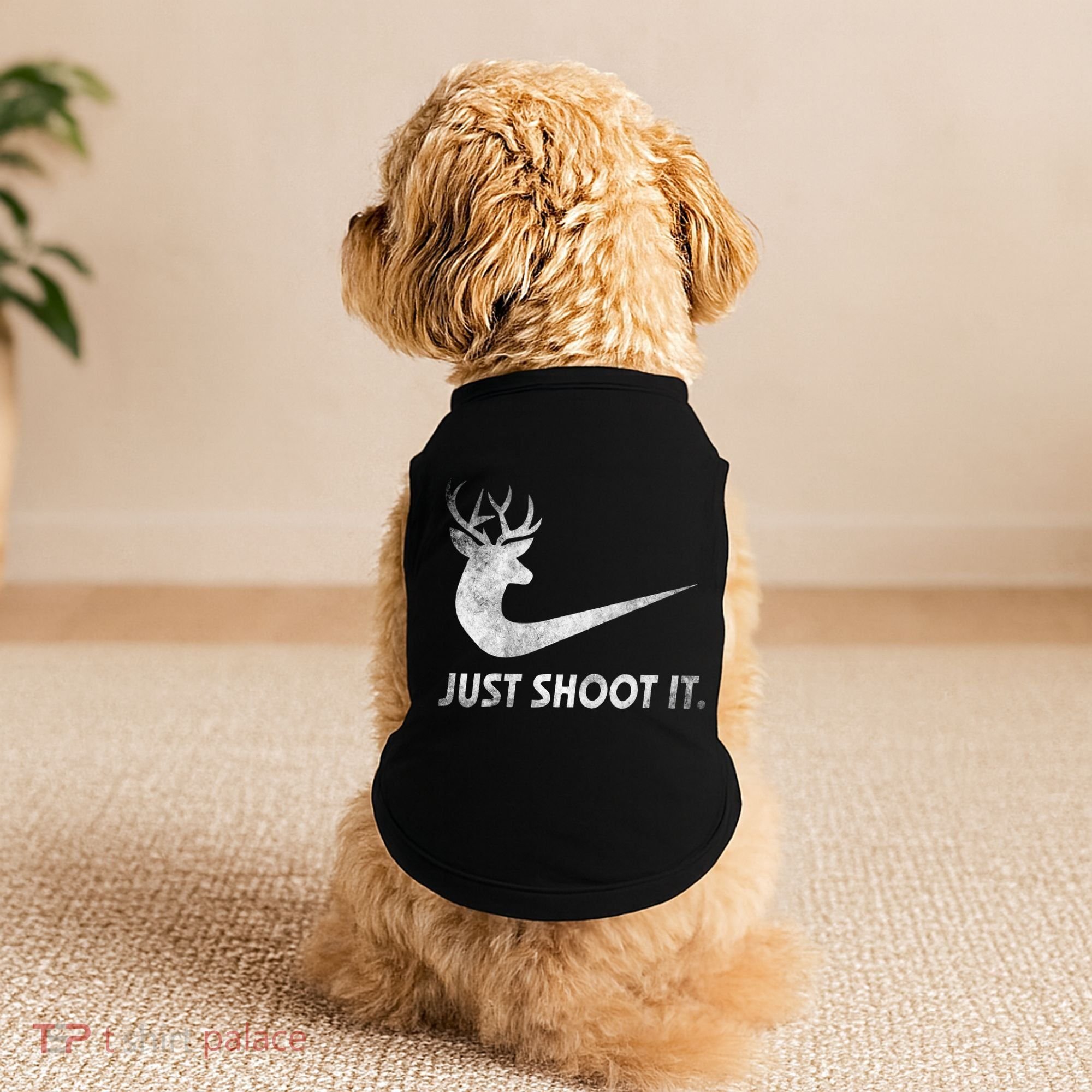Just Shoot It Funny Deer Hunting Doggie Tank