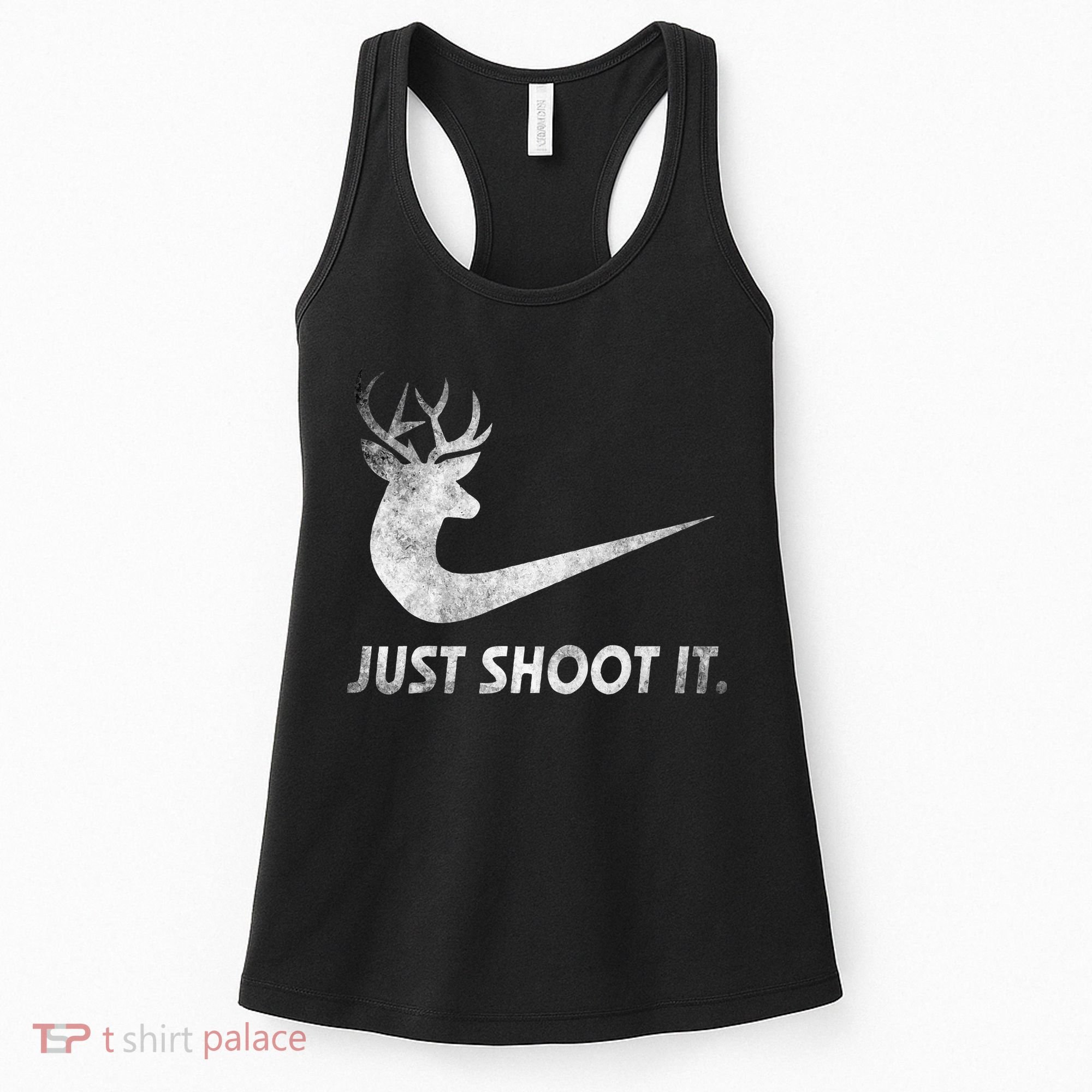 Just Shoot It Funny Deer Hunting Women's Tank Top