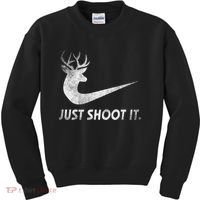 Just Shoot It Funny Deer Hunting Kids Sweatshirt thumb 0