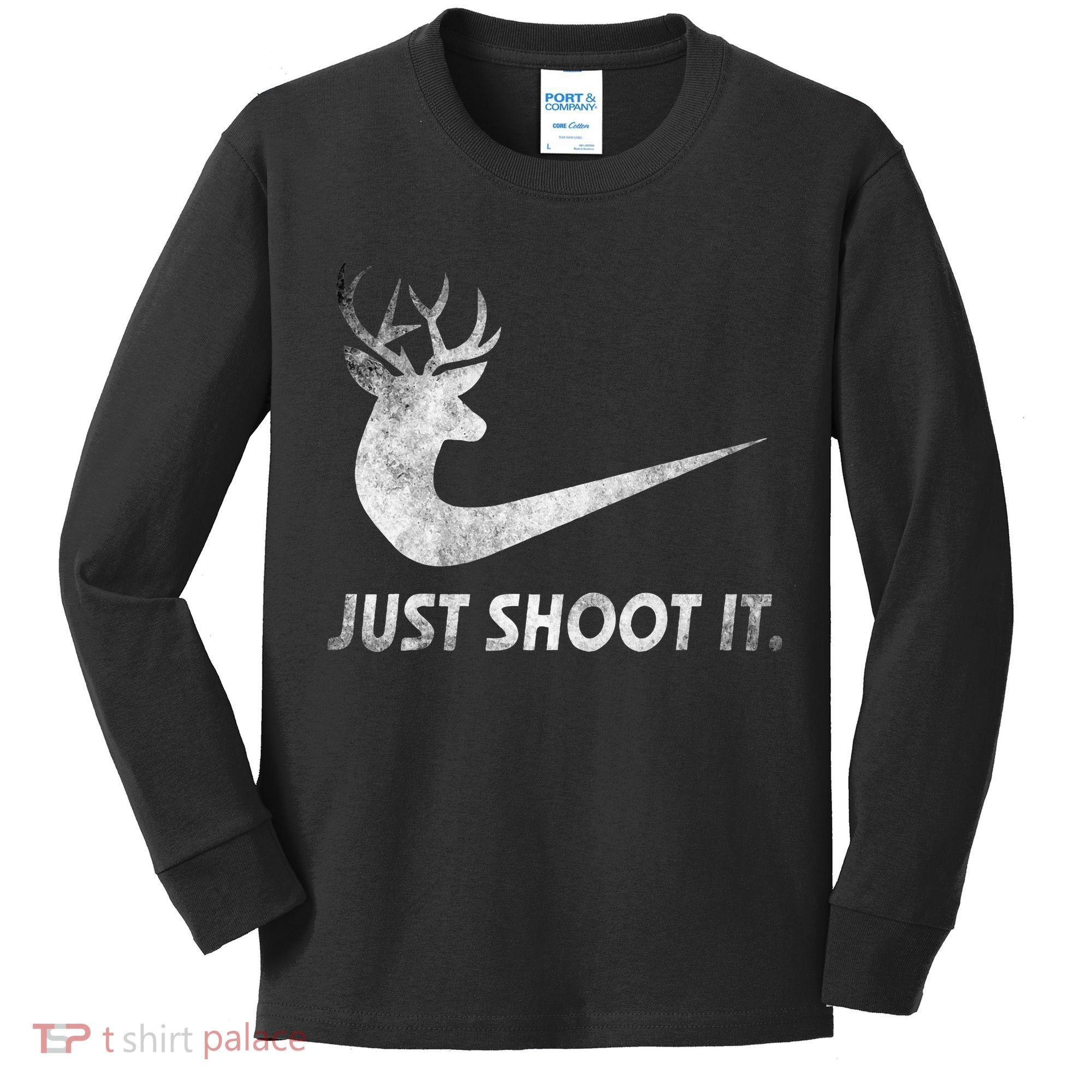 Just Shoot It Funny Deer Hunting Kids Long Sleeve Shirt