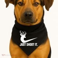 Just Shoot It Funny Deer Hunting Xmas HunterS Humor Gift USA-Made Doggie Bandana thumb 1