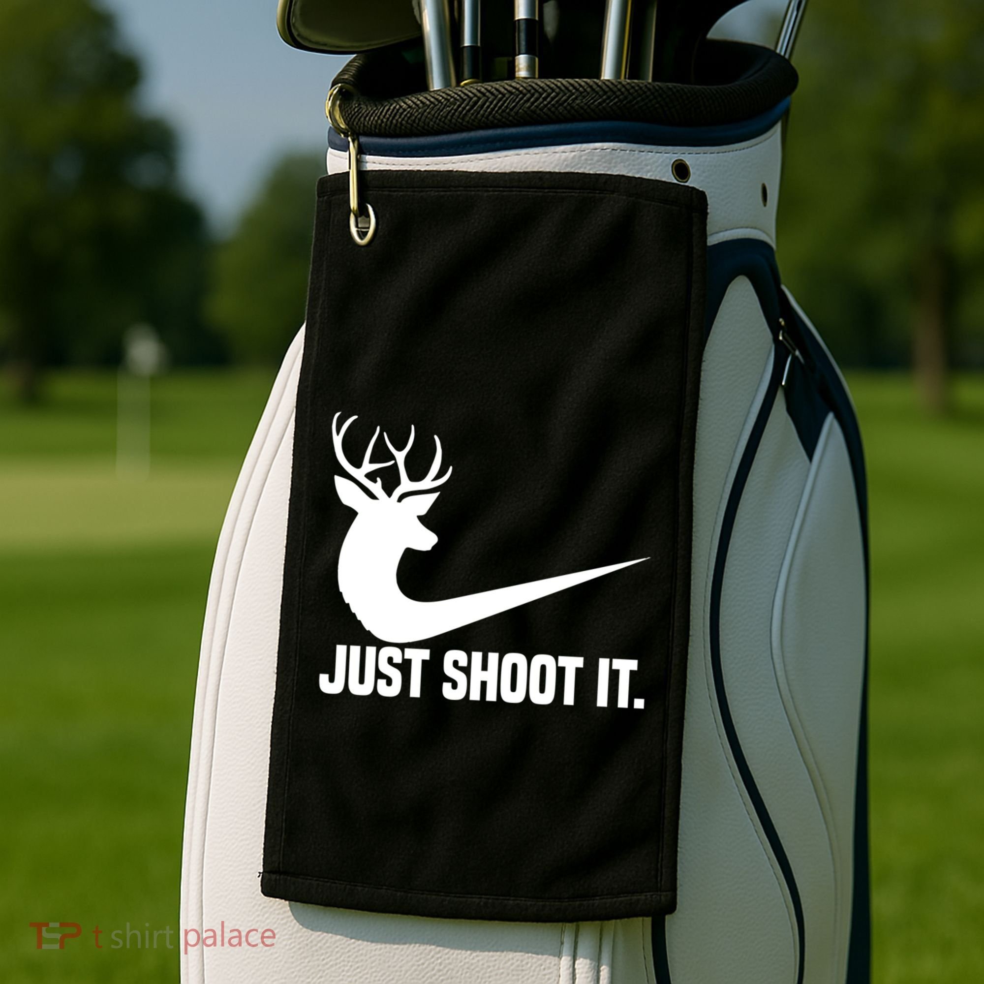Just Shoot It Funny Deer Hunting Xmas HunterS Humor Gift Golf Towel