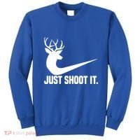 Just Shoot It Funny Deer Hunting Xmas HunterS Humor Gift Sweatshirt thumb 0