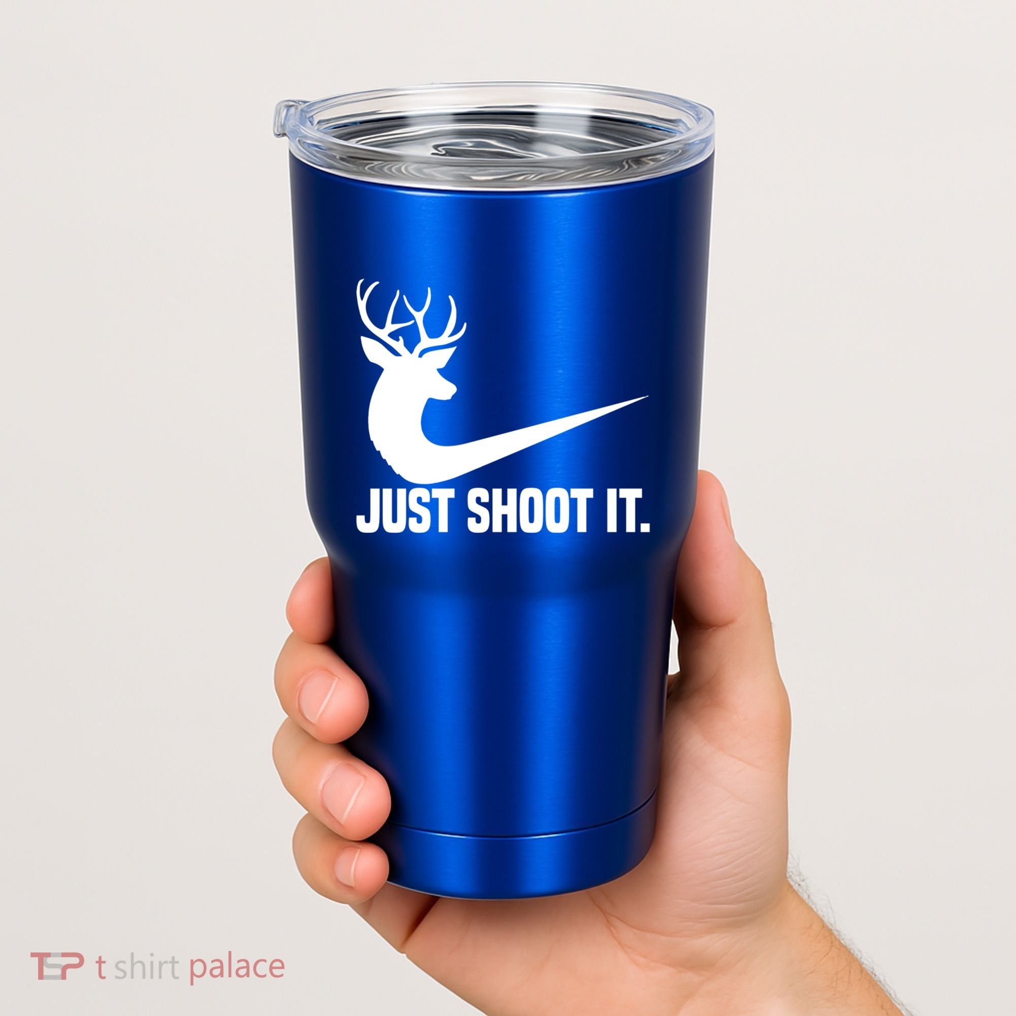 Just Shoot It Funny Deer Hunting Xmas HunterS Humor Gift Tumbler