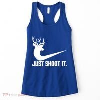 Just Shoot It Funny Deer Hunting Xmas HunterS Humor Gift Women's Tank Top thumb 0
