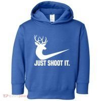 Just Shoot It Funny Deer Hunting Xmas HunterS Humor Gift Toddler Hoodie thumb 0