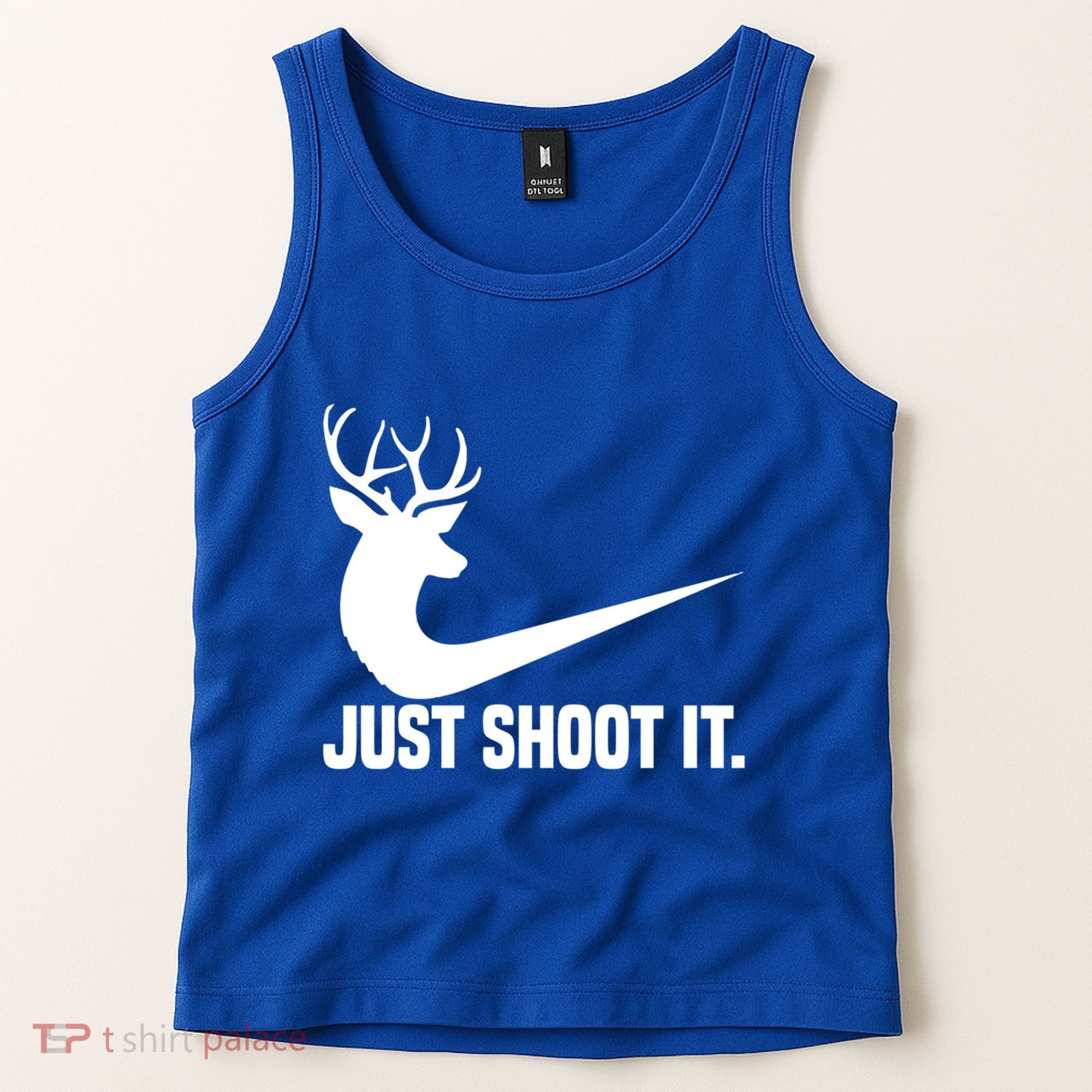 Just Shoot It Funny Deer Hunting Xmas HunterS Humor Gift Tank Top
