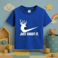 Just Shoot It Funny Deer Hunting Xmas HunterS Humor Gift Toddler T-Shirt thumb 3