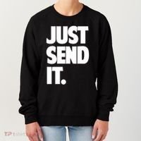 Just Send It. Funny Saying Women's Sweatshirt thumb 0