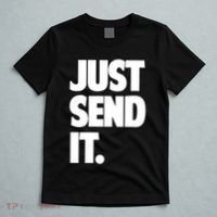 Just Send It. Funny Saying T-Shirt thumb 5