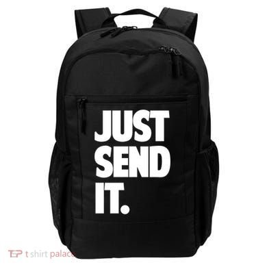 Just Send It. Funny Saying Backpack