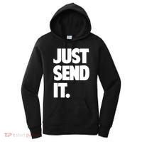 Just Send It. Funny Saying Women's Hoodie thumb 0