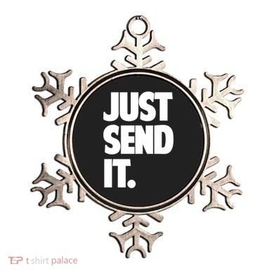 Just Send It. Funny Saying Ornament