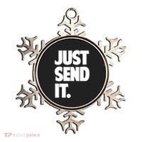 Just Send It. Funny Saying Ornament thumb 0
