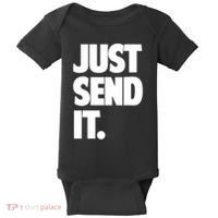 Just Send It. Funny Saying Baby Bodysuit thumb 0