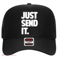 Just Send It. Funny Saying Hat thumb 0