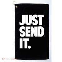 Just Send It. Funny Saying Golf Towel thumb 0