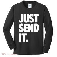 Just Send It. Funny Saying Kids Long Sleeve Shirt thumb 0