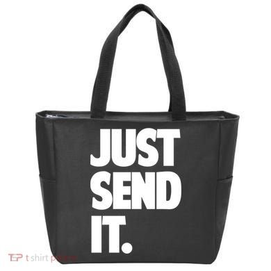 Just Send It. Funny Saying Tote Bag