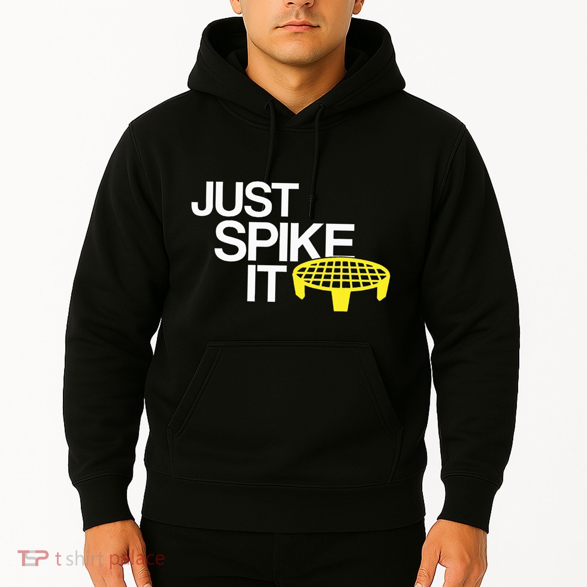 Just Spike It Spike Ball Spike Life Hoodie