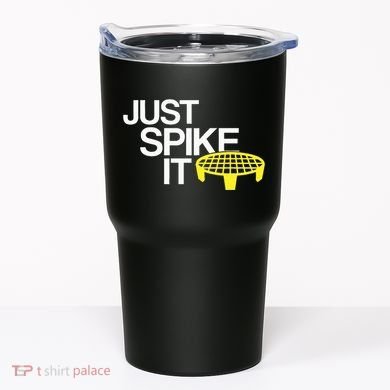 Just Spike It Spike Ball Spike Life Tumbler