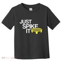 Just Spike It Spike Ball Spike Life Toddler T-Shirt thumb 0