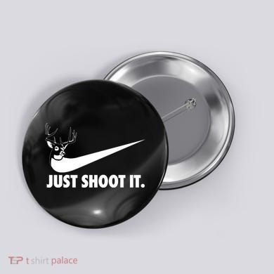 Just Shoot It Hunting Button