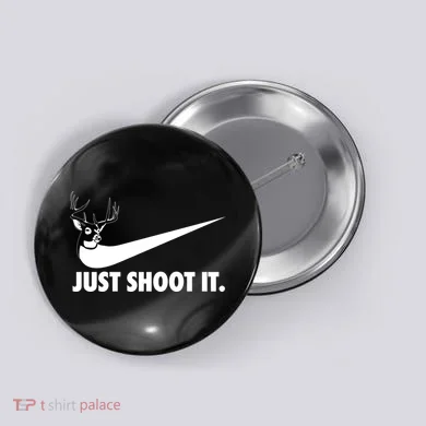 Just Shoot It Hunting Button