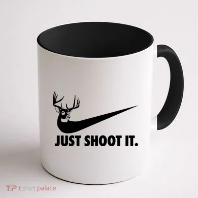Just Shoot It Hunting Coffee Mug back